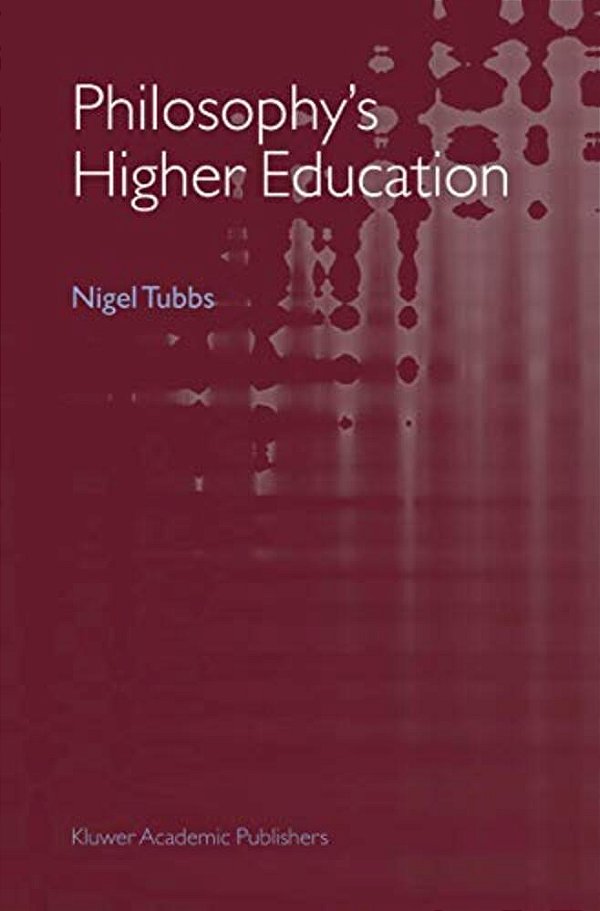 Philosophy's Higher Education-..