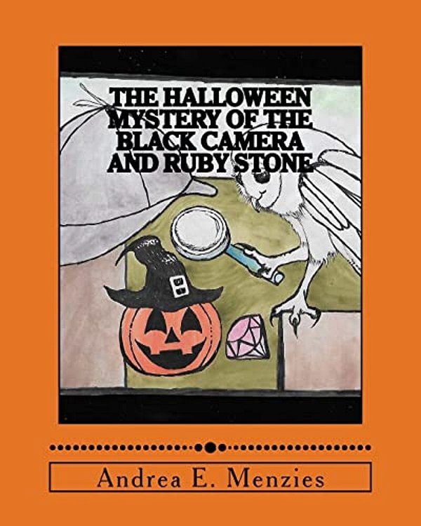 The Halloween Mystery Of The Black Camera And Ruby Stone-..