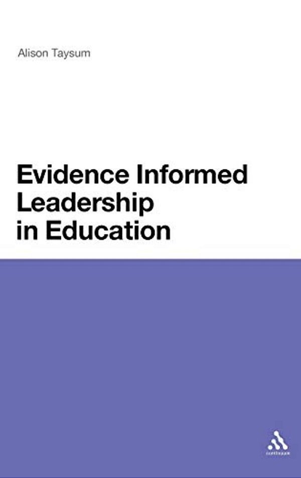 Evidence Informed Leadership In Education-..