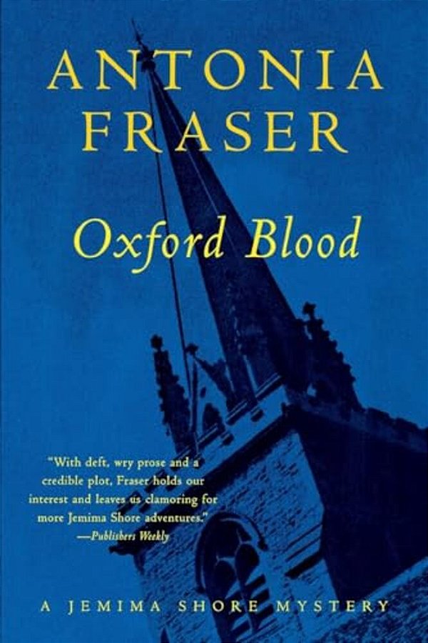 Oxford Blood: A Jemima Shore Mystery-..