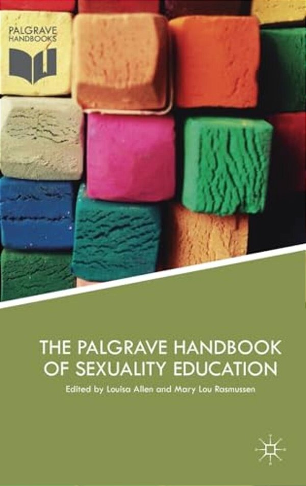 The Palgrave Handbook Of Sexuality Education-..