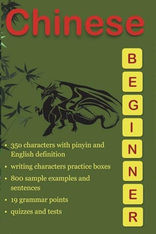 Chinese Beginner: Easy To Learn Chinese Language-..