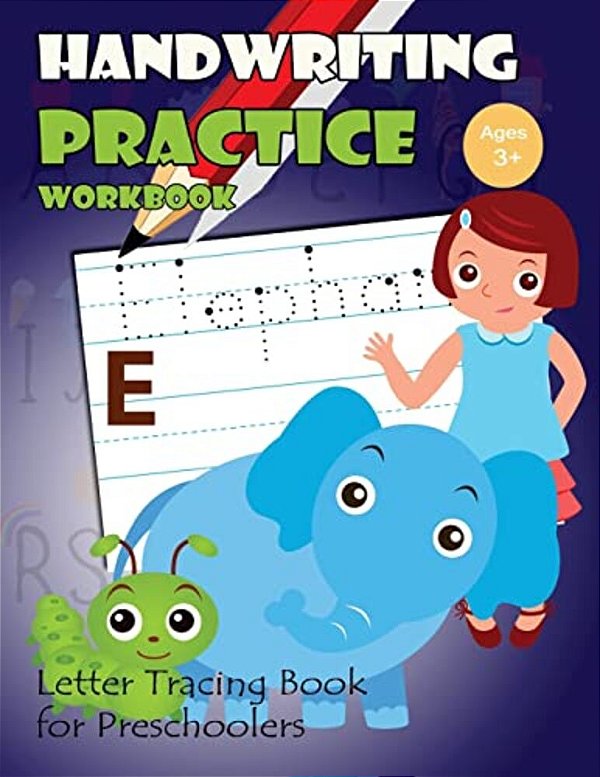 Handwriting Practice Workbook: Letter Tracing Book For Preschoolers-..