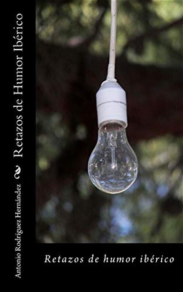 Retazos De Humor Iberico-..