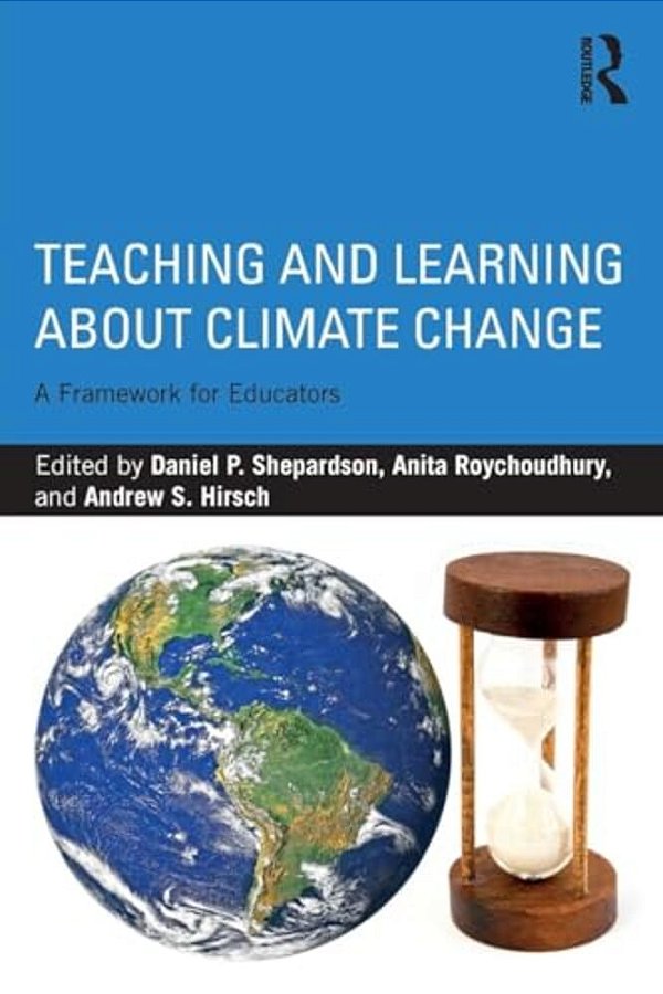 Teaching And Learning About Climate Change: A Framework For Educators-..