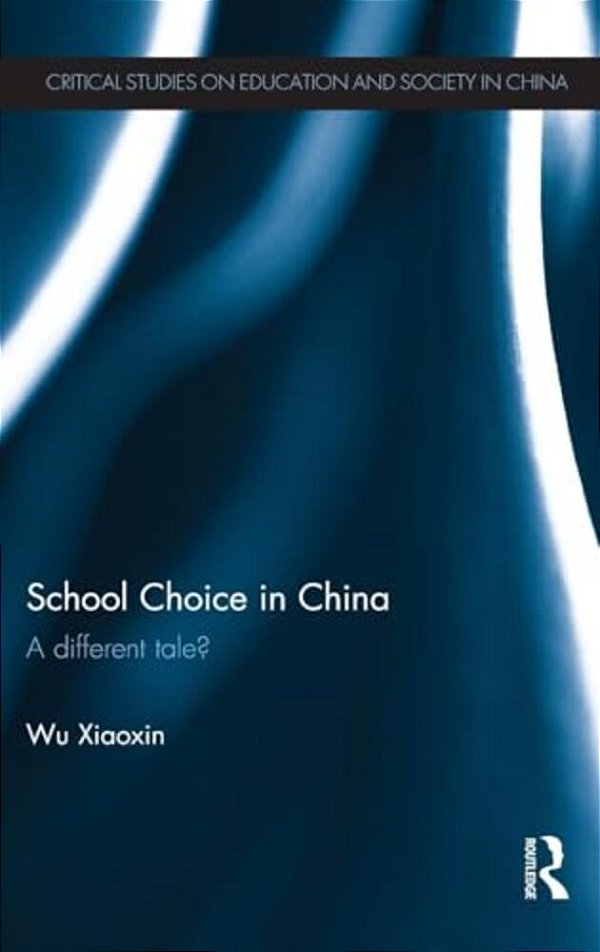 School Choice In China: A Different Tale?-..