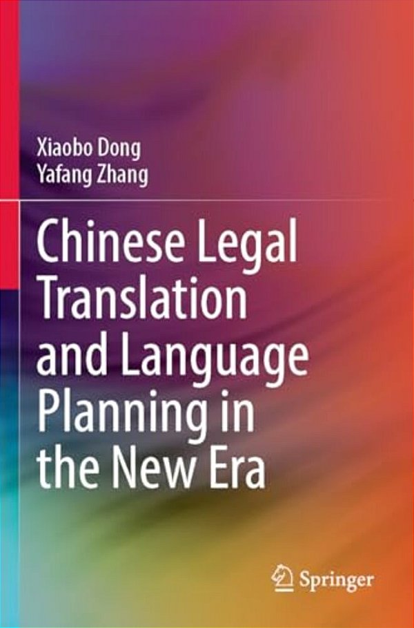 Chinese Legal Translation And Language Planning In The New Era-..