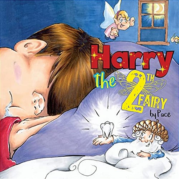 Harry The Tooth Fairy-..