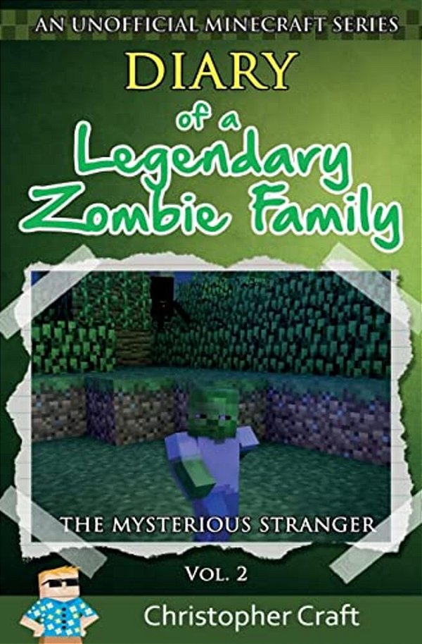 Diary Of A Legendary Zombie Family: The Mysterious Stranger-..