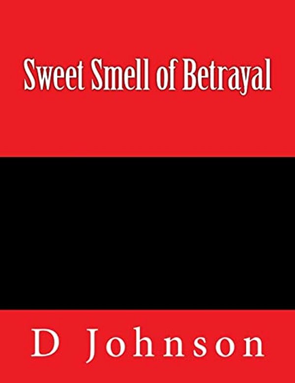 Sweet Smell Of Betrayal-..