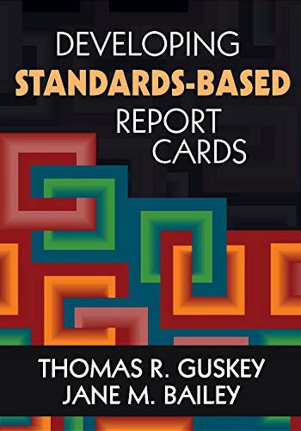 Developing Standards-Based Report Cards-..
