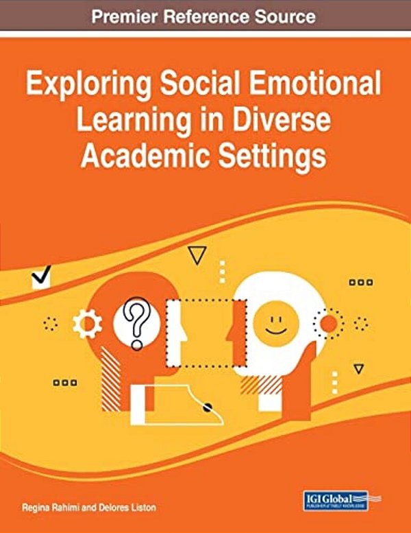 Exploring Social Emotional Learning In Diverse Academic Settings-..