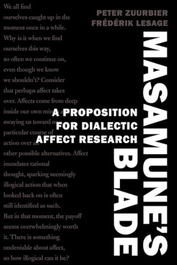 Masamune's Blade: A Proposition For Dialectic Affect Research-..
