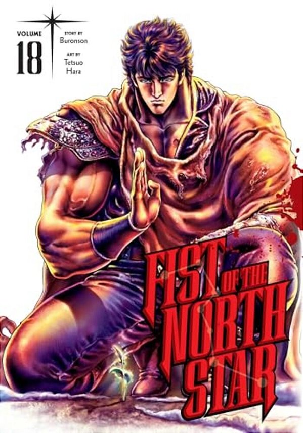 Fist Of The North Star, Vol. 18-..