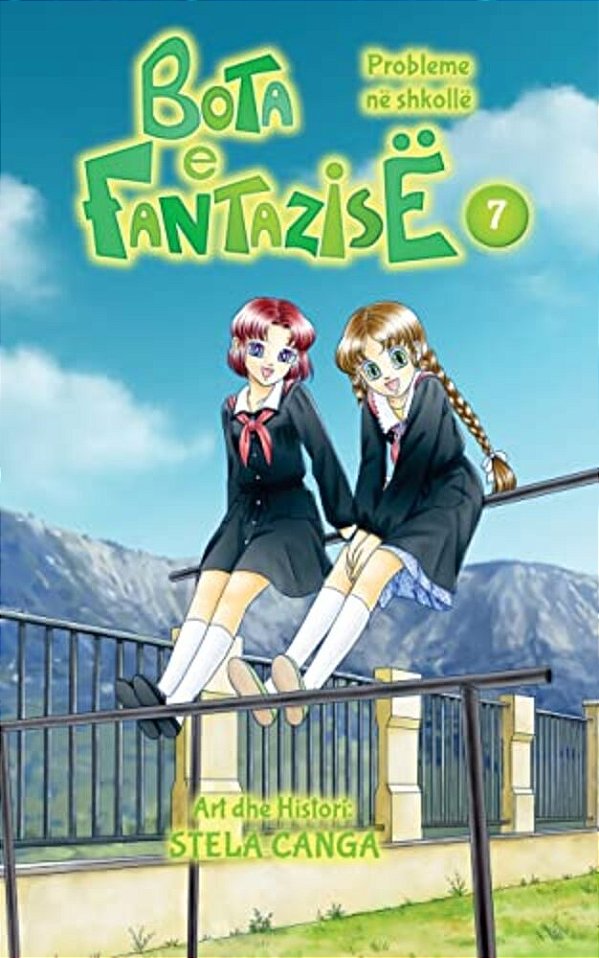 Bota E Fantazise: Kapitull 07 - Probleme Ne Shkolle-..