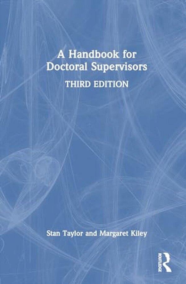 A Handbook For Doctoral Supervisors-..