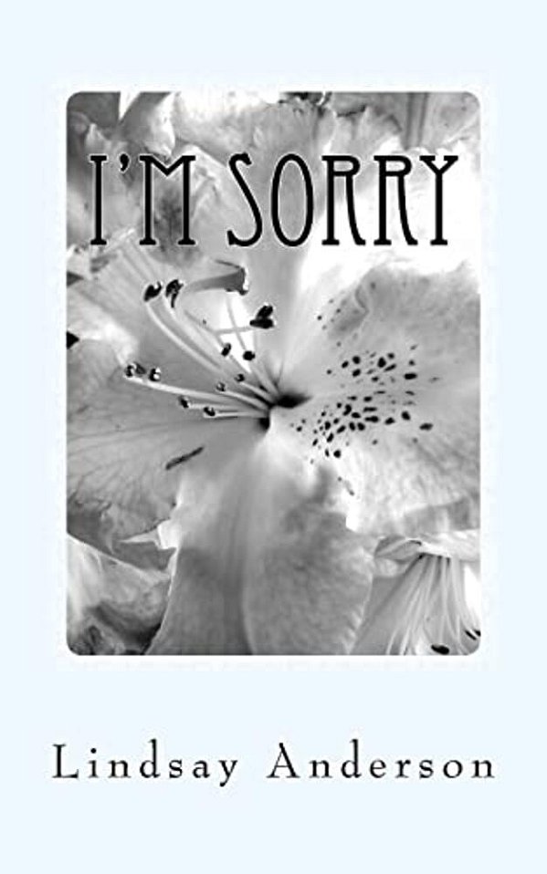 I'm Sorry: An Everly Brown Novel-..