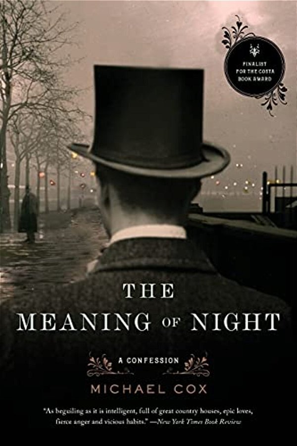 Meaning Of Night: A Confession-..