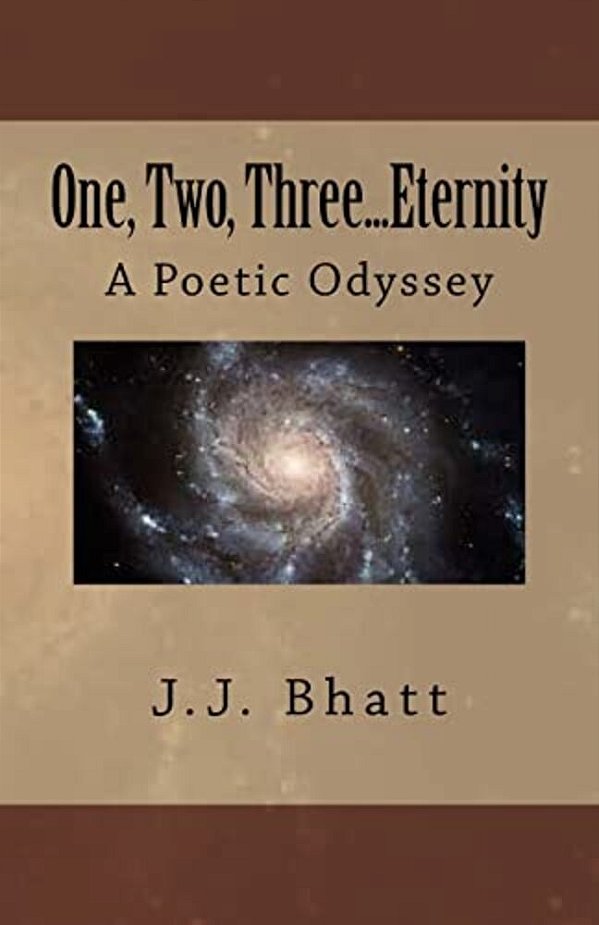 One, Two, Three... Eternity: A Poetic Odyssey-..
