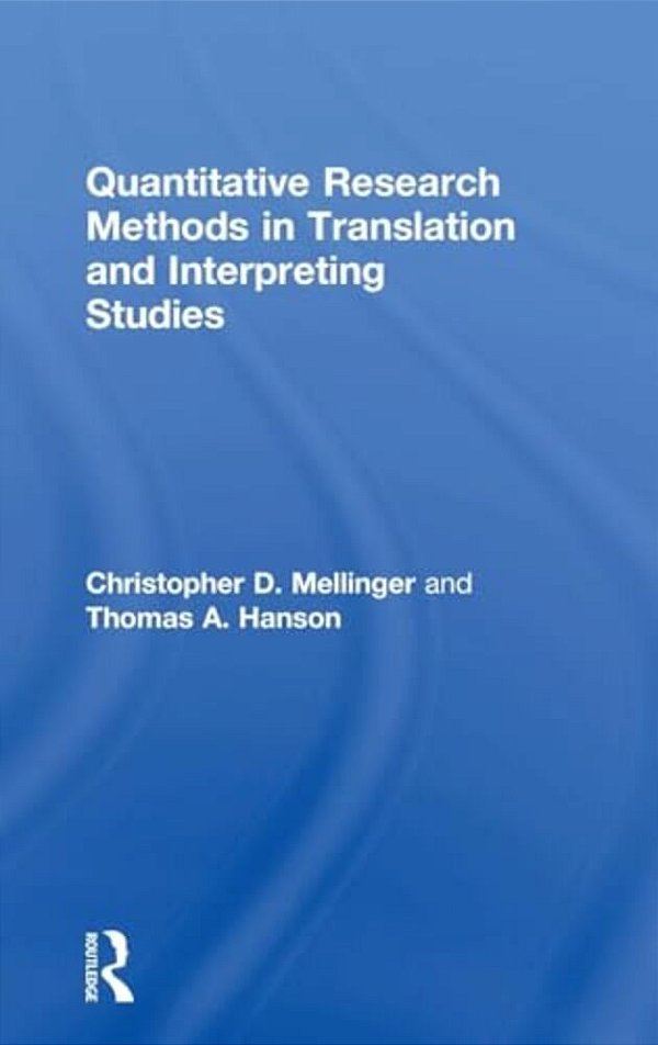 Quantitative Research Methods In Translation And Interpreting Studies-..
