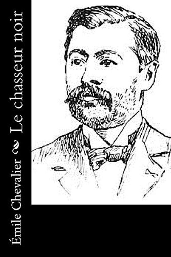 Le Chasseur Noir-..