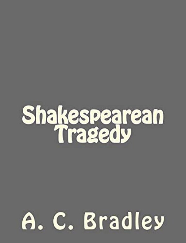 Shakespearean Tragedy-..