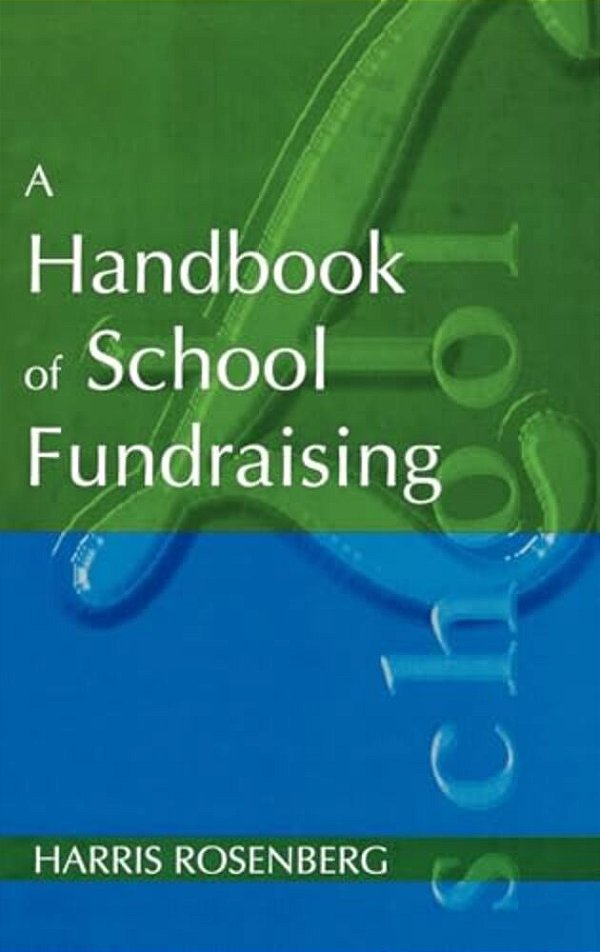 A Handbook Of School Fundraising-..