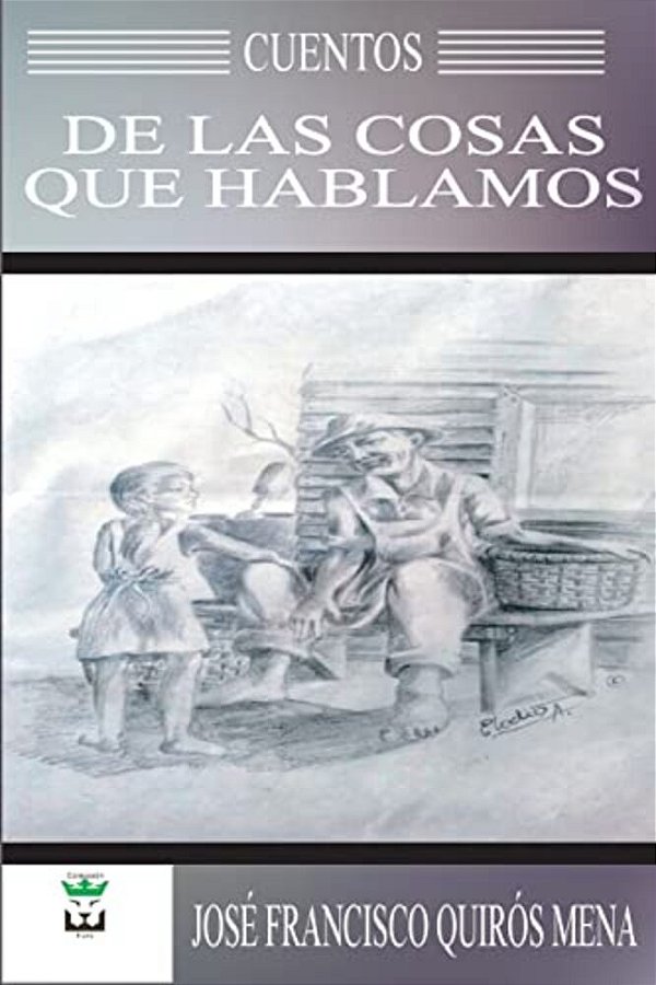 Cuentos De Las Cosas Que Hablamos-..