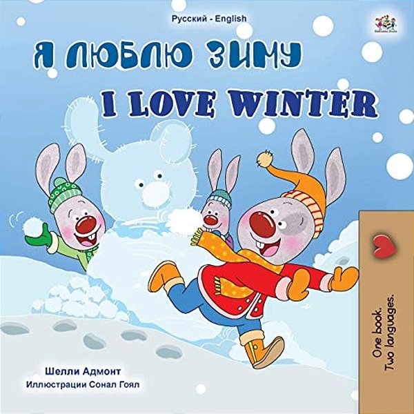 I Love Winter (Russian English Bilingual Children's Book)-..