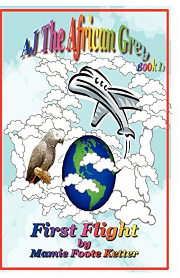 Aj The African Grey First Flight Book II-..