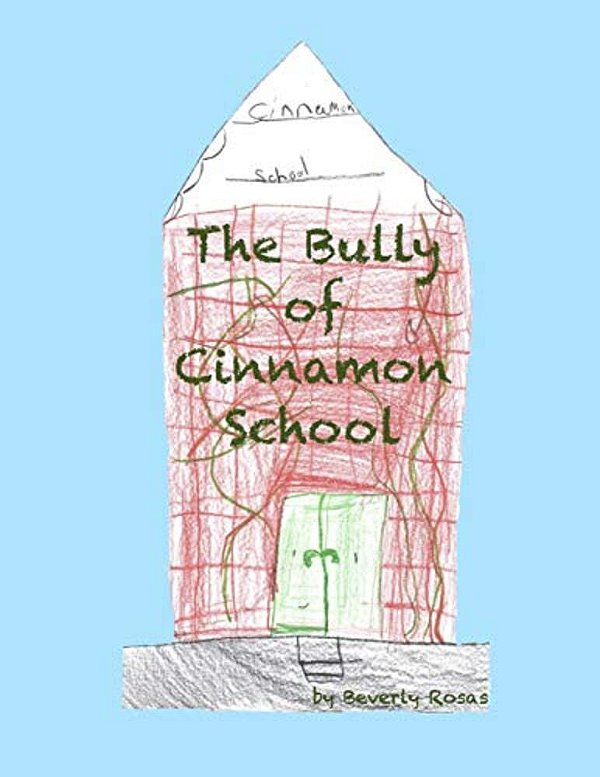 The Bully Of Cinnamon School-..