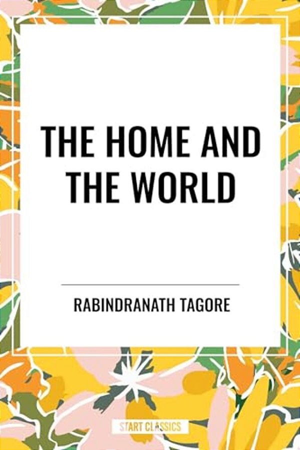 Home And The World-..