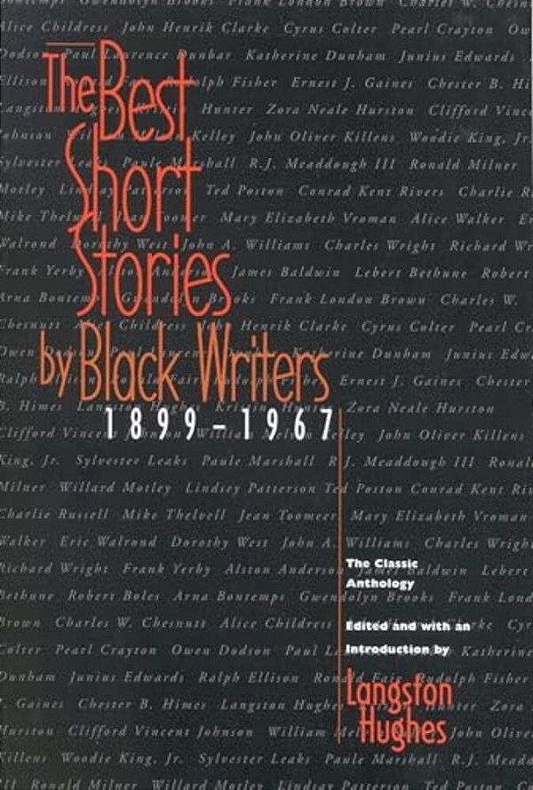 The Best Short Stories By Black Writers: 1899 - 1967-..