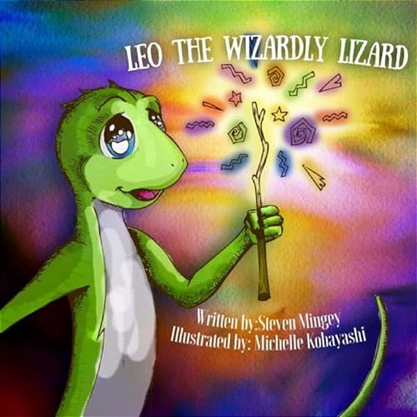 Leo The Wizardly Lizard: Bravery Comes In All Sizes-..