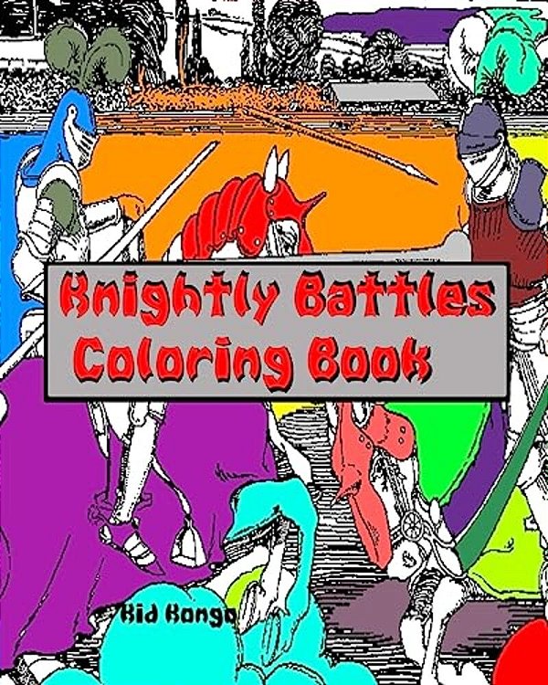 Knightly Battles Coloring Book-..