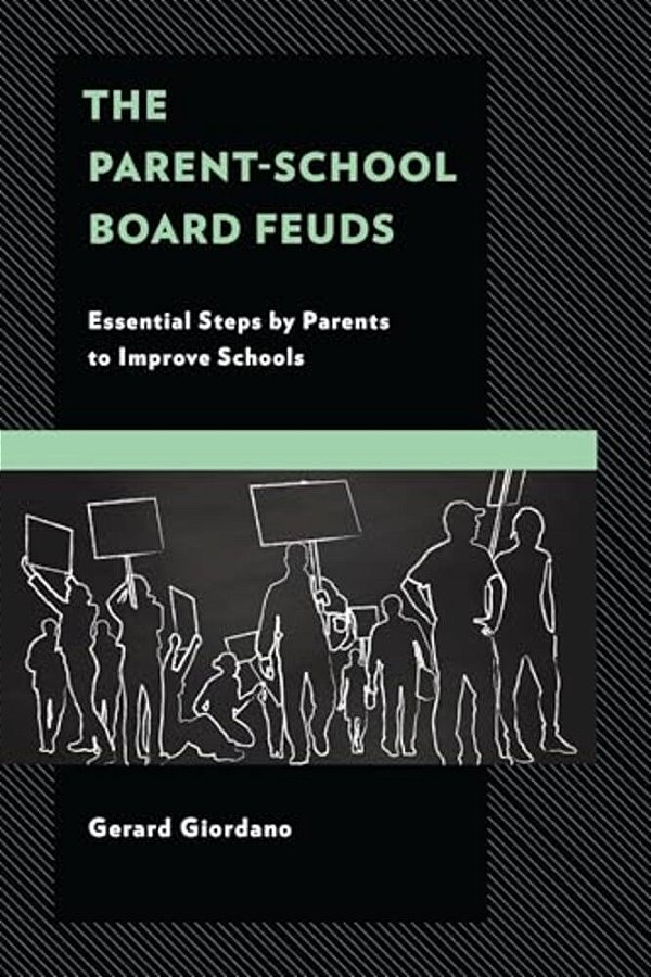 Parent-School Board Feuds: Essential Steps By Parents To Improve Schools-..