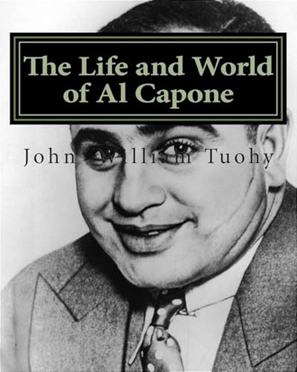 The Life And World Of Al Capone-..