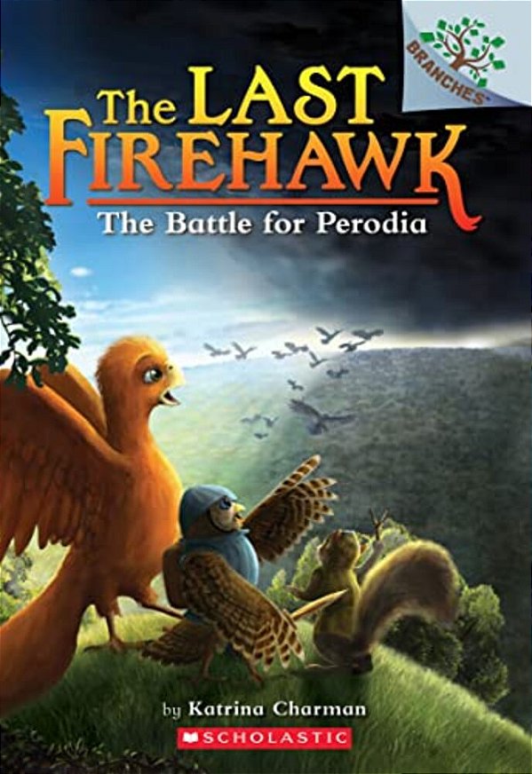 The Battle For Perodia: A Branches Book (The Last Firehawk #6)-..