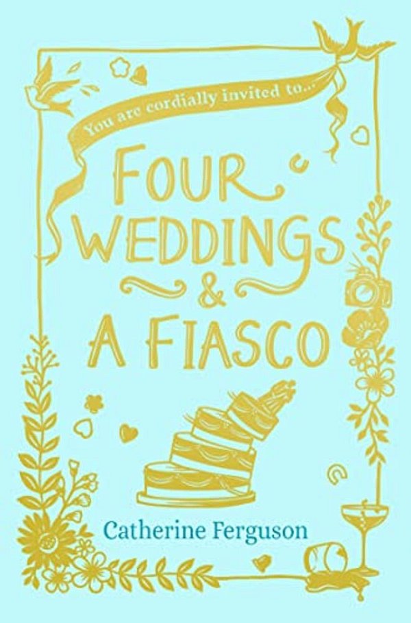 Four Weddings And A Fiasco-..