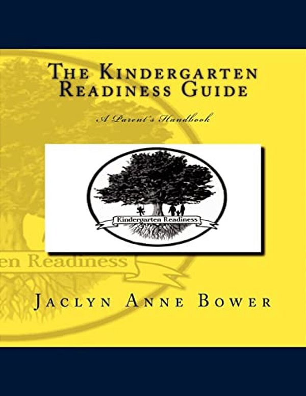 The Kindergarten Readiness Guide-..