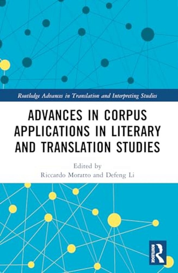 Advances In Corpus Applications In Literary And Translation Studies-..