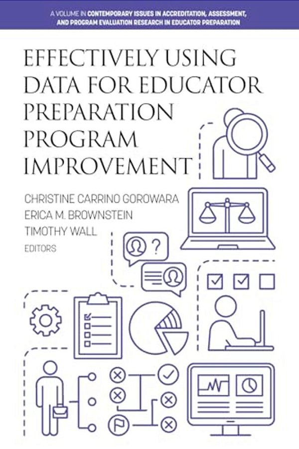 Effectively Using Data For Educator Preparation Program Improvement-..