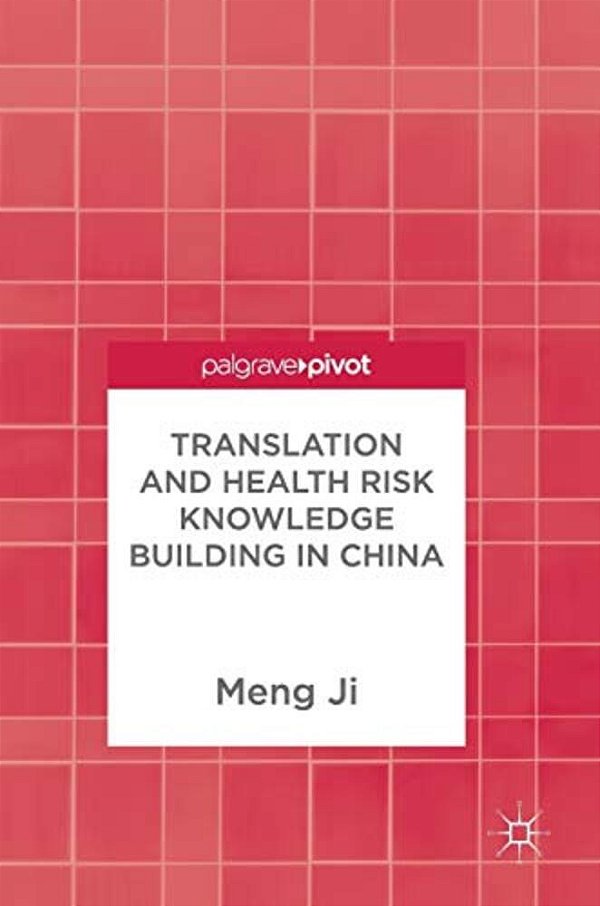 Translation And Health Risk Knowledge Building In China-..