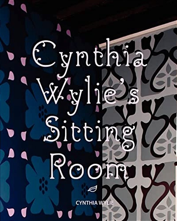 Cynthia Wylie's Sitting Room: Installation Art From Cynthia Wylie-..