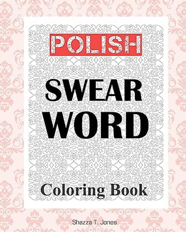 Polish Swear Word Coloring Book-..