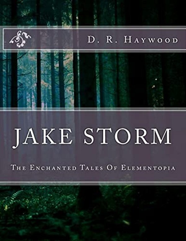 Jake Storm: The Enchanted Tales Of Elementopia-..