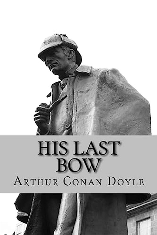 His Last Bow-..