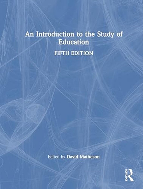 An Introduction To The Study Of Education-..