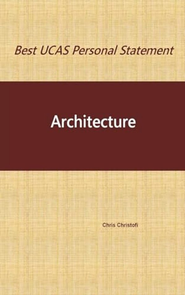 Best Ucas Personal Statement: Architecture: Architecture-..
