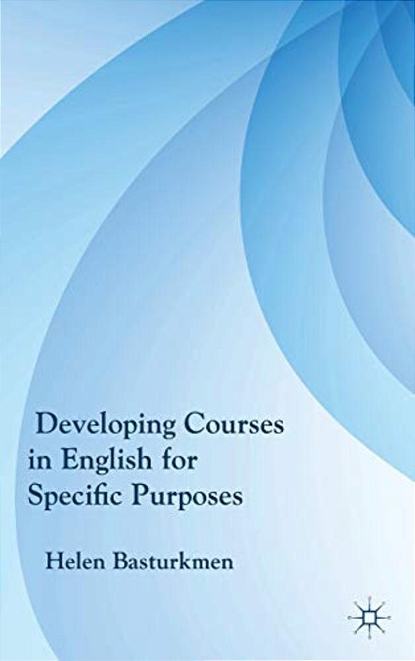 Developing Courses In English For Specific Purposes-..